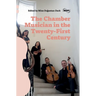 The Chamber Musician in the Twenty-First Century