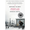 Nothing to Envy: Ordinary Lives in North Korea