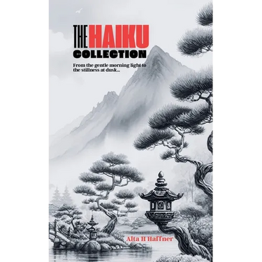The Haiku Collection