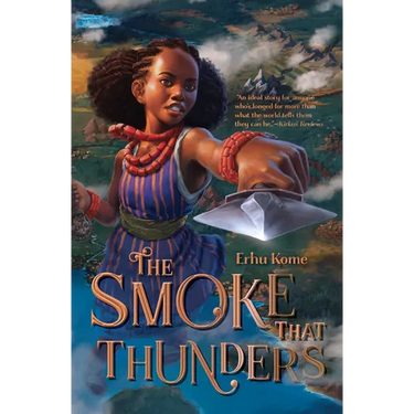 The Smoke That Thunders