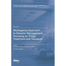 Multiagency Approach to Disaster Management, Focusing on Triage, Treatment and Transport