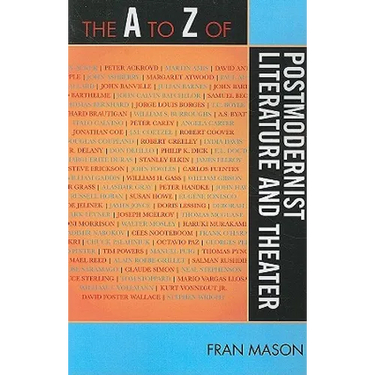 A to Z of Postmodernist Literature and Theater