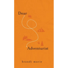 Dear Adventurist