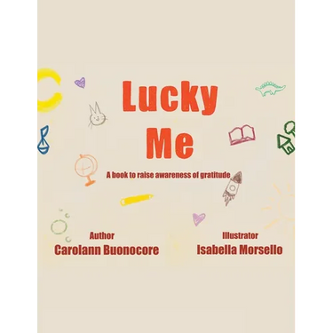 Lucky Me: A book to raise awareness of gratitude