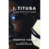 I, Tituba, Black Witch of Salem