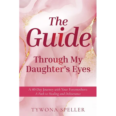 The Guide: Through My Daughter's Eyes