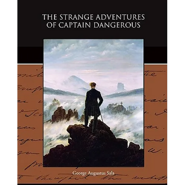 The Strange Adventures of Captain Dangerous