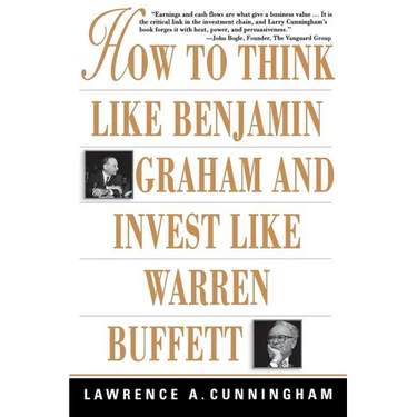 How to Think Like Benjamin Graham and Invest Like Warren Buffett