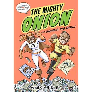 The Mighty Onion and Guinea Pig Girl!