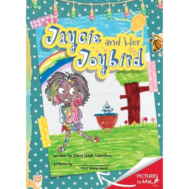 Jaycie and Her Joybird: A Pictures By Me Book