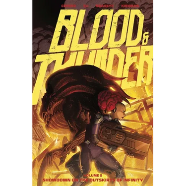Blood & Thunder Vol. 2: Showdown on the Outskirts of Infinity