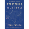 Everything All at Once: A Memoir