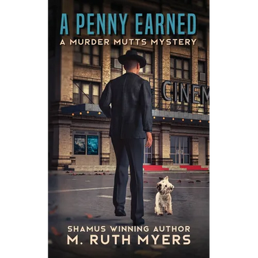 A Penny Earned: a Murder Mutts mystery