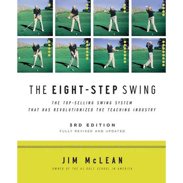 The Eight-Step Swing, 3rd Edition