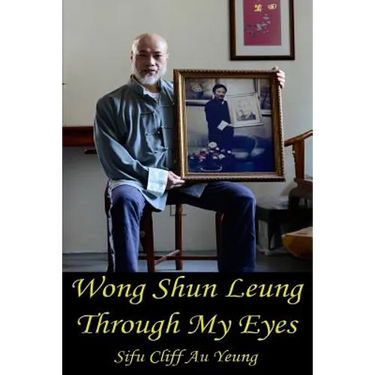 Wong Shun Leung Through My Eyes