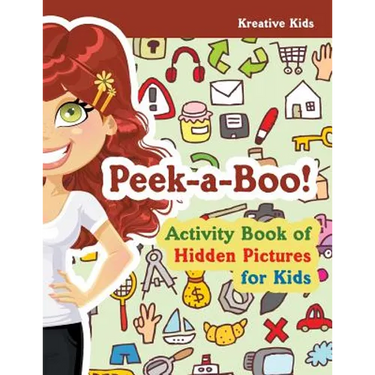 Peek-a-Boo! Activity Book of Hidden Pictures for Kids