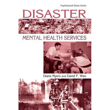 Disaster Mental Health Services: A Primer for Practitioners