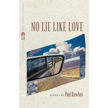 No Lie Like Love: Stories