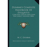 Dunbar's Complete Handbook Of Etiquette: Clear And Concise Directions For Correct Manners (1884)