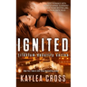 Ignited