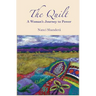 The Quilt: A Woman's Journey to Power