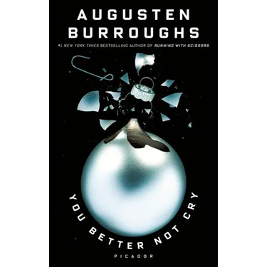 You Better Not Cry: Stories for Christmas
