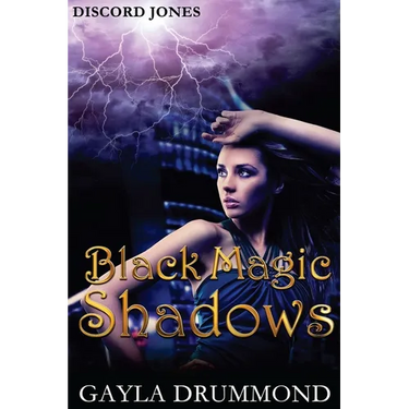 Black Magic Shadows: A Discord Jones Novel