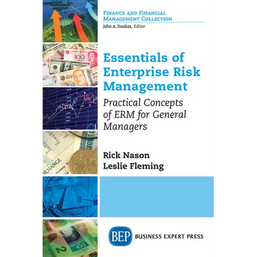 Essentials of Enterprise Risk Management: Practical Concepts of ERM for General Managers