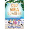 Old Girls Go Greek