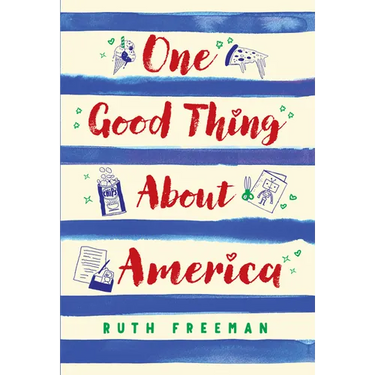 One Good Thing about America: Story of a Refugee Girl
