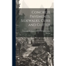 Concrete Pavements, Sidewalks, Curb and Gutter