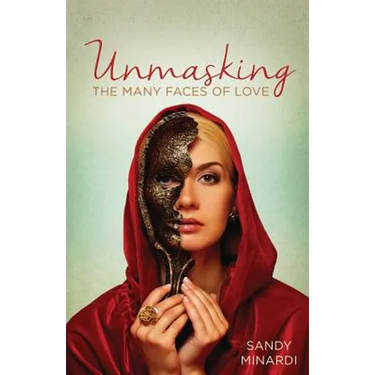 Unmasking The Many Faces of Love