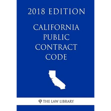 California Public Contract Code (2018 Edition)