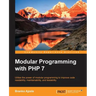 Modular Programming with PHP 7