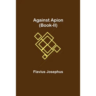 Against Apion (Book-Ii)