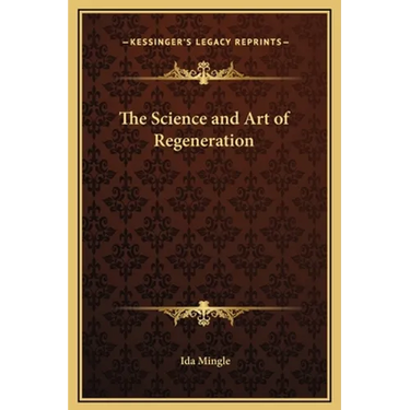The Science and Art of Regeneration