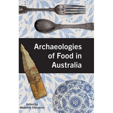 Archaeologies of Food in Australia