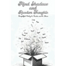 Mind Shadows and Random Thoughts