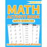 Math activity book multiplication and division: More than 1000 mathematical operations (multiplication and division ) in one exercise book for kids ag