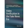 Video Verification in the Fake News Era