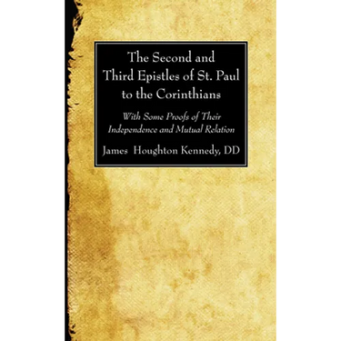 The Second and Third Epistles of St. Paul to the Corinthians