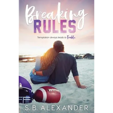 Breaking Rules