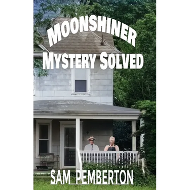 Moonshiner Mystery Solved