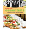 Catering Essentials: A guide to successful catering business