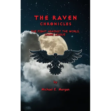 The Raven Chronicles: The Fight against the World Crime League