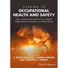 Leading to Occupational Health and Safety