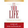 It's Your Life: Your Results ARE YOUR CHOICE