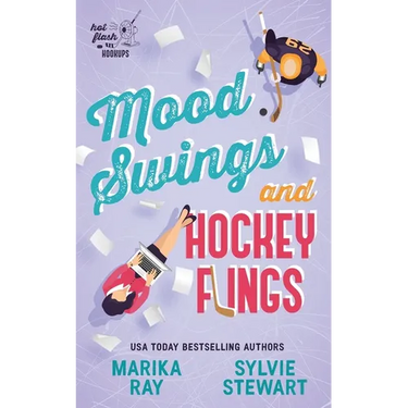 Mood Swings and Hockey Flings