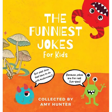 The Funniest Jokes for Kids