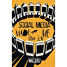 Social Media Made Me Do It